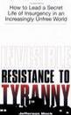 _privateinvestigators_cc_images_Invisible_Resistance_Tyranny.JPG
